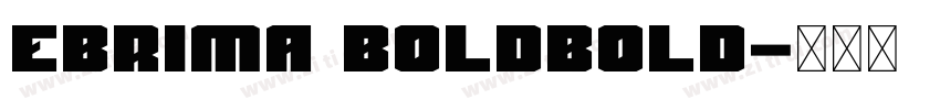 Ebrima BoldBold字体转换